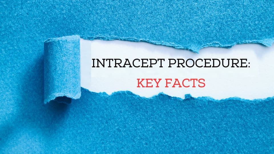 Intracept Procedure: What It Is And Key Facts